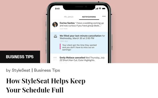 How StyleSeat Helps Keep Your Schedule Full