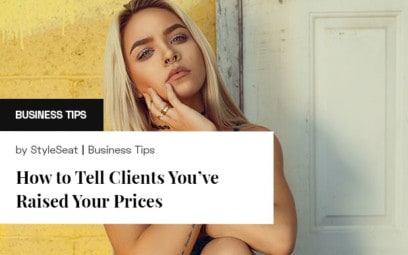 How to Tell Clients You’ve Raised Your Prices