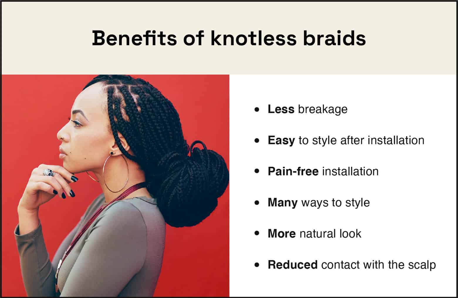 photo on the left of woman with knotless braids looking to the side, standing in front of red background, copy on the right summarizing the benefits of knotless braids