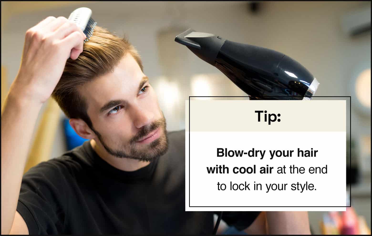 blow dry your hair with cool air at the end to lock in your style