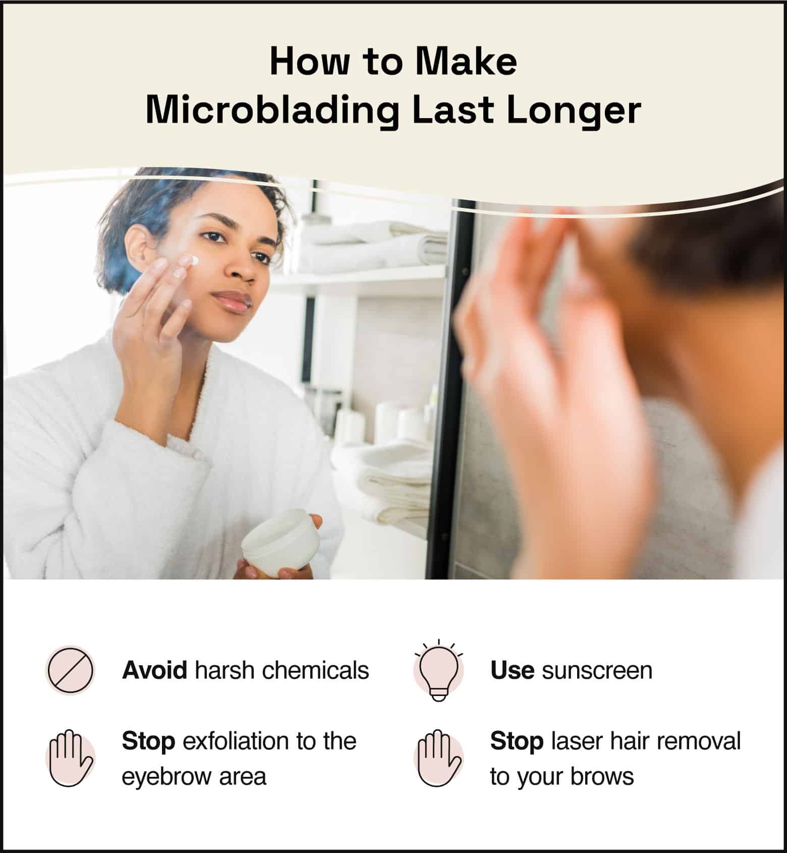 A photo of a woman applying skin care is paired with tips for what to avoid after getting eyebrows microbladed.