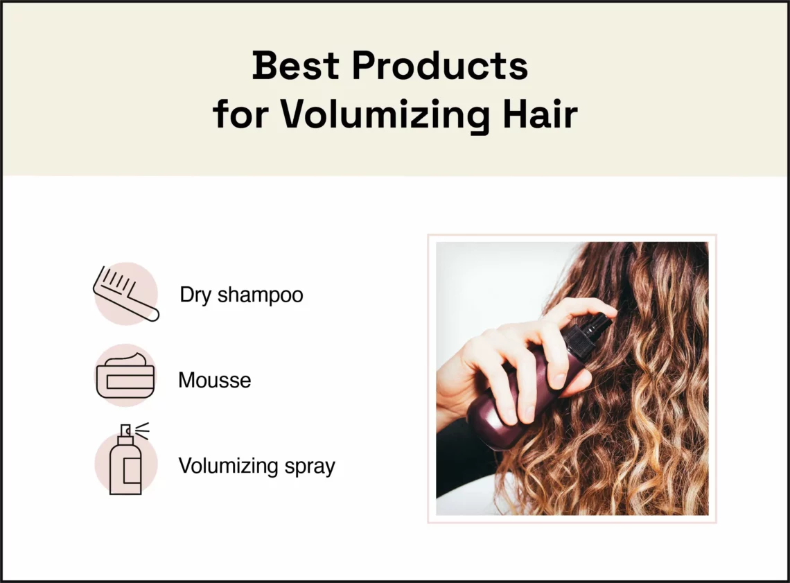 hair products to use to add volume to hair