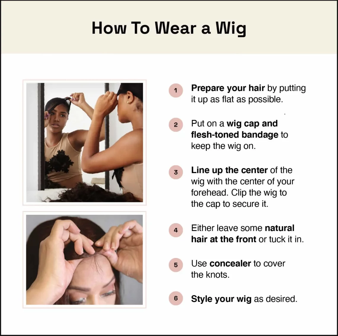 step-by-step instructions on how to wear a wig 