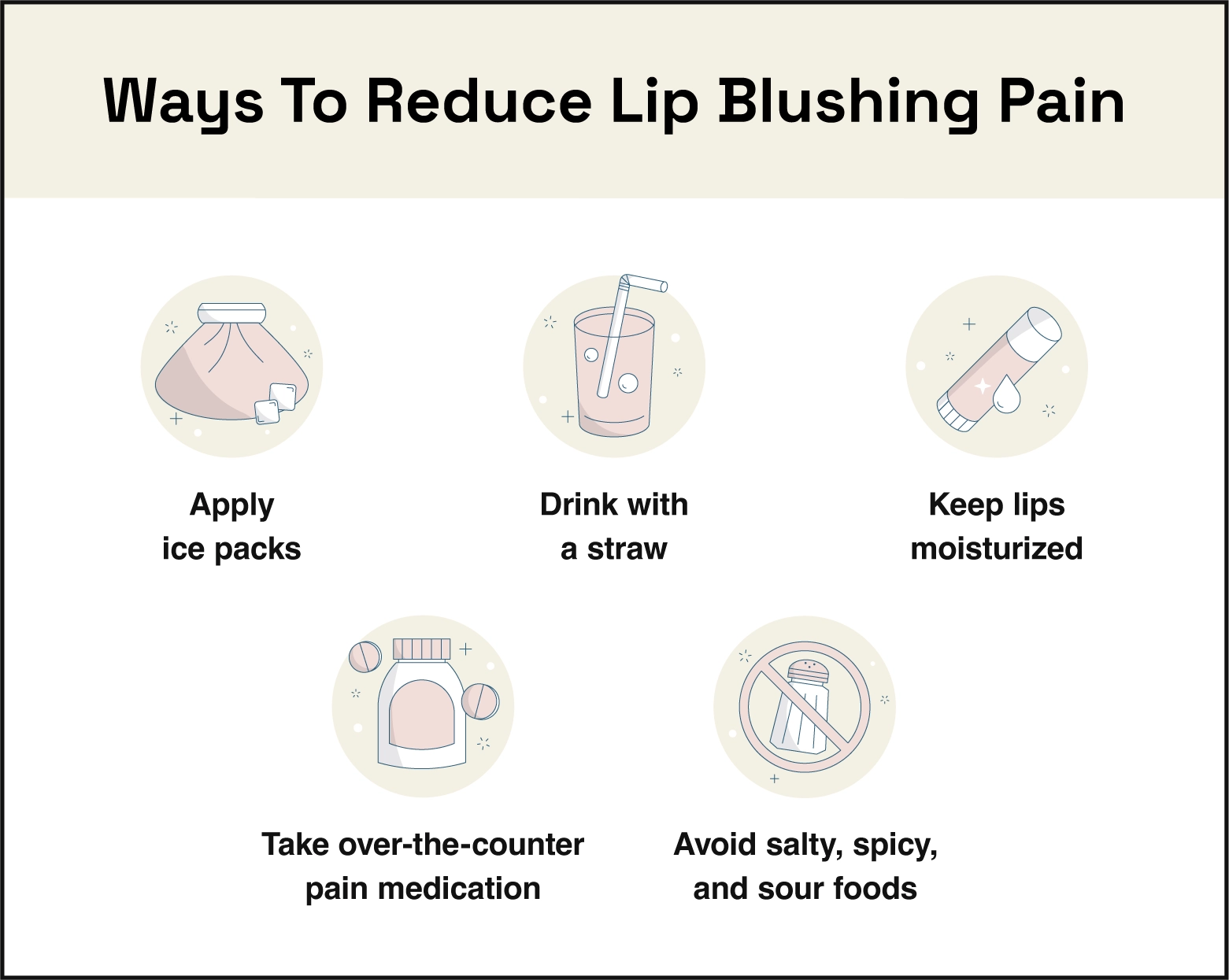 Ways to reduce lip blushing pain include drinking with a straw, applying ice packs, and keeping lips moisturized. 
